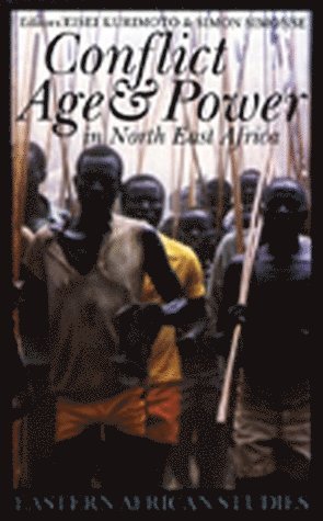 Simon Simonse, Eisei Kurimoto, Simon Simonse - Conflict, Age and Power in North East Africa, Häftad