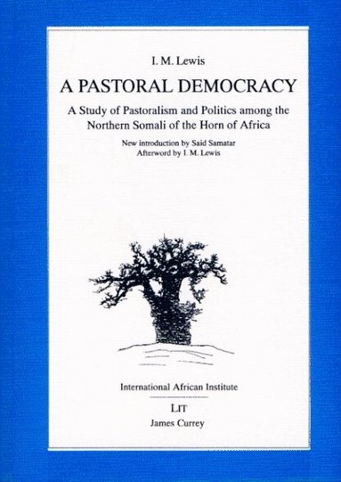 I.M. Lewis - Pastoral Democracy, Häftad