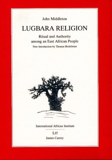 John Middleton - Lugbara Religion, Häftad