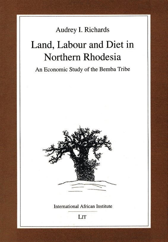Land, Labour and Diet in Northern Rhodesia