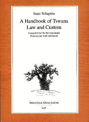 A Handbook of Tswana Law and Custom 1