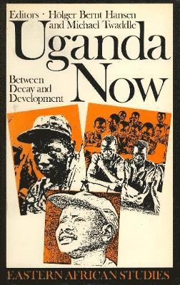 Michael Twaddle, Holger Bernt Hansen, Michael Twaddle - Uganda Now, Häftad
