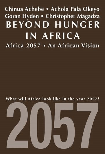 Goran Hyden, Achola Pala Okeyo, Chinua Achebe - Beyond Hunger in Africa, Häftad