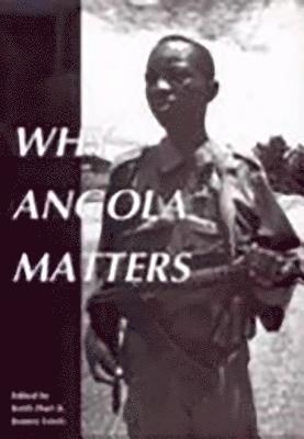 Why Angola Matters 1