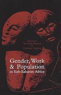 bokomslag Gender, Work and Population in Sub-Saharan Africa