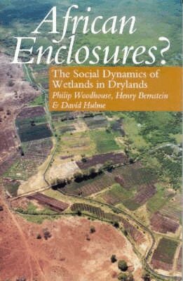 Henry Bernstein, Hulme David, Philip Woodhouse - African Enclosures?, Häftad