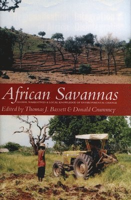 Donald Crummey, Donald (Author) Crummey, Thomas J. Bassett, Donald Crummey, Donald (Author) Crummey - African Savannas, Häftad