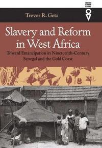 bokomslag Slavery and Reform in West Africa