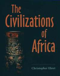 bokomslag The Civilizations of Africa