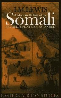 bokomslag A Modern History of the Somali