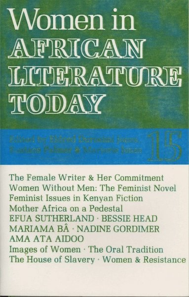 Eustace Palmer, Marjorie Jones, Eldred Jones - ALT 15 Women in African Literature Today, Häftad
