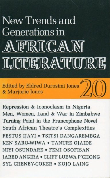 Marjorie Jones, Eldred Jones - ALT 20 New Trends and Generations in African Literature, Häftad