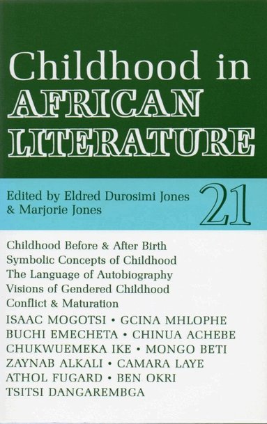 Marjorie Jones, Eldred Jones - ALT 21 Childhood in African Literature, Häftad