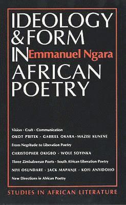 Ideology and Form in African Poetry 1