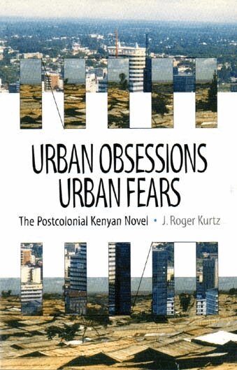 J Roger Kurtz - Urban Obsessions, Urban Fears, Häftad