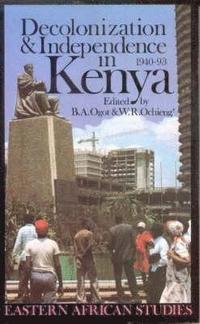 bokomslag Decolonization and Independence in Kenya, 1940-93