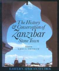 bokomslag History and Conservation of Zanzibar Stone Town