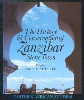 History and Conservation of Zanzibar Stone Town 1