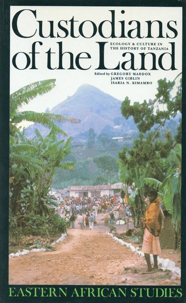 Isaria N. Kimambo, Gregory Maddox - Custodians of the Land, Häftad