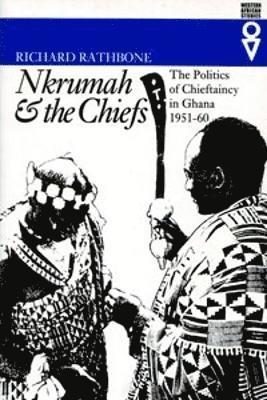 Nkrumah and the Chiefs 1