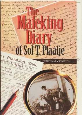 Sol T. Plaatje, John Comaroff, Brian Willan, John Comaroff - Mafeking Diary of Sol Plaatje, Häftad