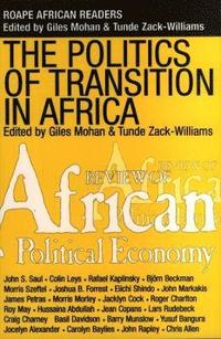 bokomslag The Politics of Transition in Africa
