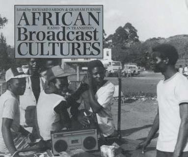 bokomslag African Broadcast Cultures