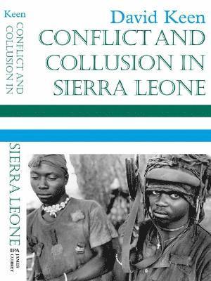 Conflict and Collusion in Sierra Leone 1