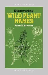 bokomslag Discovering Wild Plant Names