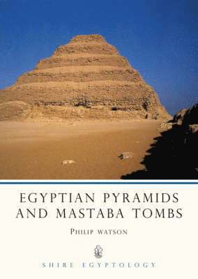 Egyptian Pyramids and Mastaba Tombs 1