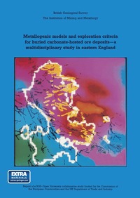 bokomslag Metallogenic models and exploration criteria for buried carbonate-hosted ore deposits-a multidisciplinary study in eastern England