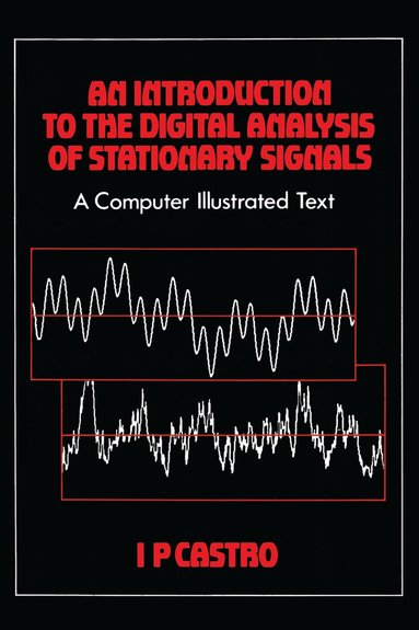 bokomslag Introduction to the Digital Analysis of Stationary Signals