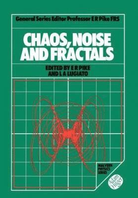 bokomslag Chaos, Noise and Fractals