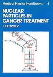 bokomslag Nuclear Particles in Cancer Treatment
