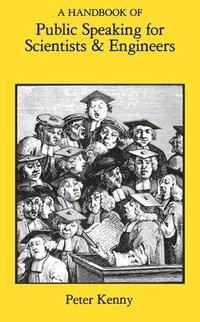 bokomslag Handbook of Public Speaking for Scientists and Engineers