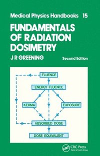 bokomslag Fundamentals of Radiation Dosimetry