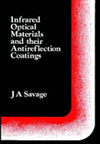 bokomslag Optical Materials and Their Antireflection Coatings