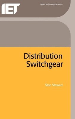 Stan Stewart - Distribution Switchgear, Inbunden