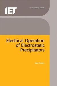 bokomslag Electrical Operation of Electrostatic Precipitators