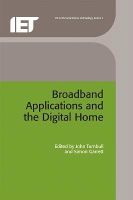 bokomslag Broadband Applications and the Digital Home