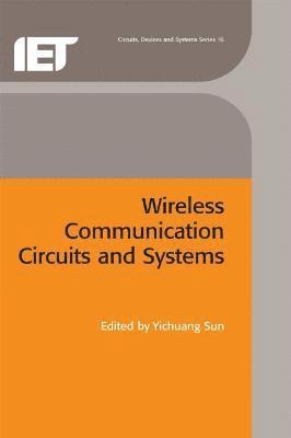 Yichuang, Sun, Yichuang Sun - Wireless Communications Circuits and Systems, Inbunden