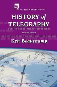 bokomslag A History of Telegraphy