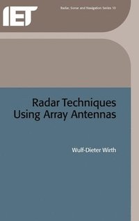 bokomslag Radar Techniques Using Array Antennas
