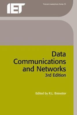 R.L. Brewster - Data Communications and Networks, Inbunden