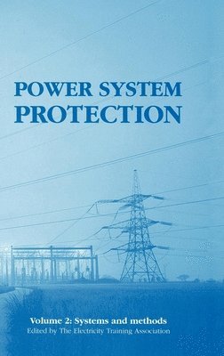 The Electricity Training Association - Power System Protection, Inbunden