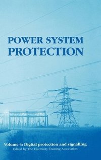 bokomslag Power System Protection: Volume 4