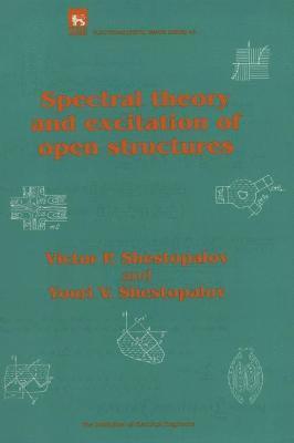 Spectral Theory and Excitation of Open Structures 1