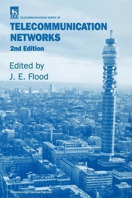 J. E. Flood - Telecommunication Networks, Häftad