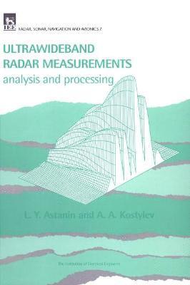 L.Y. Astanin, A.A. Kostylev - Ultrawideband Radar Measurements, Inbunden