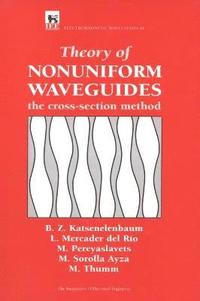 bokomslag Theory of Nonuniform Waveguides